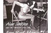 ALAN JENKINS & THE THURSTON LAVA TUBE - FREE SURF MUSIC #1 AND #2 ALAN JENKINS & THE THURSTON LAVA TUBE - FREE SURF MUSIC #1 AND #2