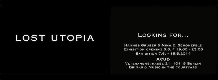 Lost Utopia Acud Galerie