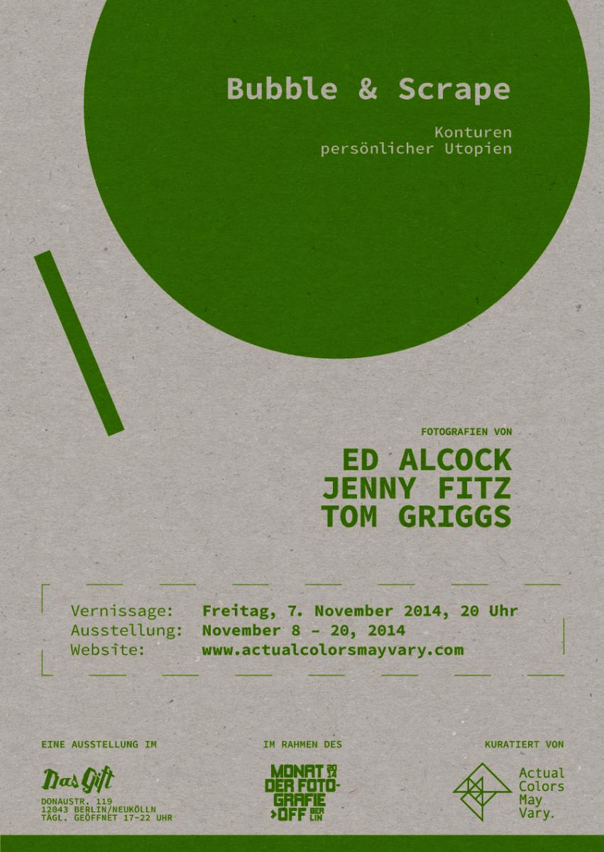 Actual Colours May Vary presents Bubble & Scrape /// Contours of personal utopias
