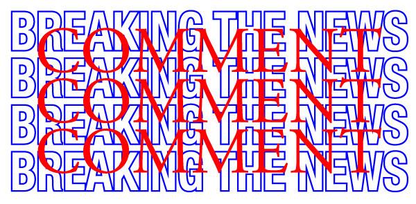 Breaking the News. The dynamics of commentary in the curatorial 