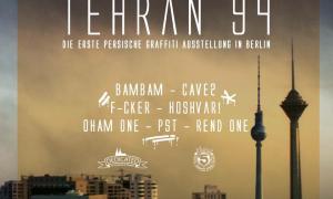 Tehran 94 - the first Persian Graffiti exhibition in Berlin