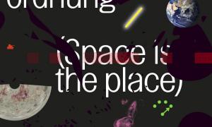 MILCHSTRASSENVERKEHRSORDNUNG (Space is the Place)